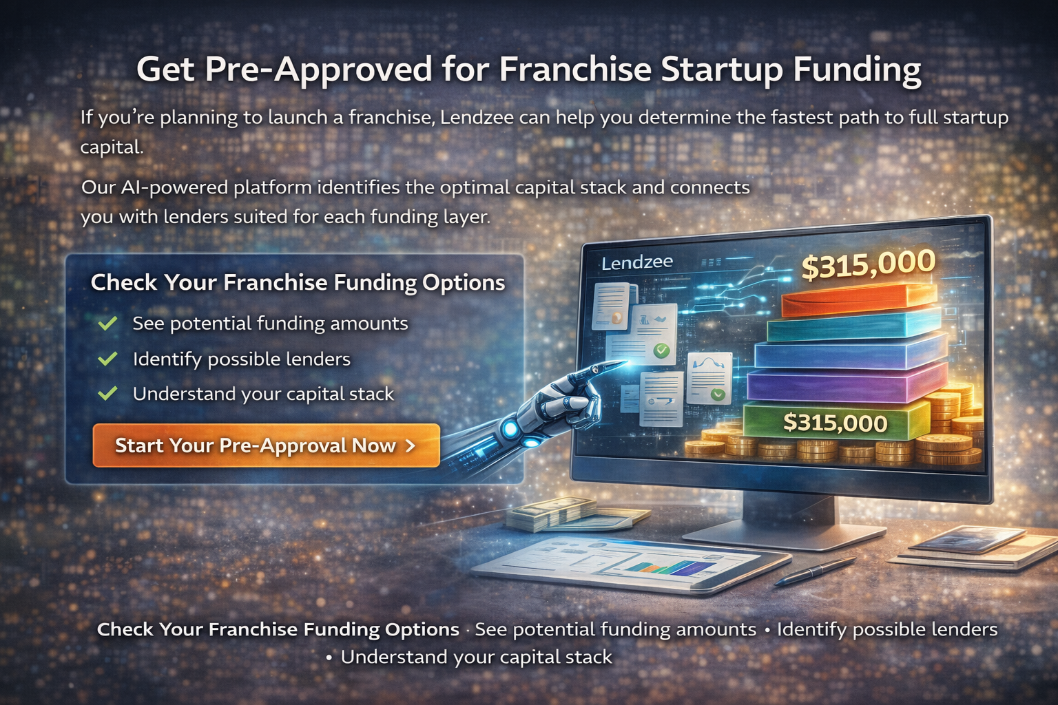 AI-powered platform helping franchise owners get pre-approved for layered startup financing